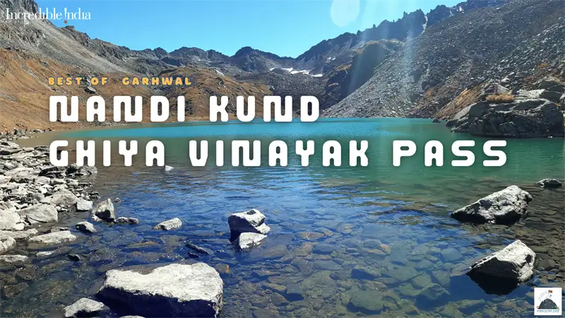 Nandi Kund - Ghiya Vinayak Pass Trek introduction