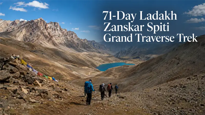 Ladakh Zanskar Spiti Grand Traverse Trek introduction