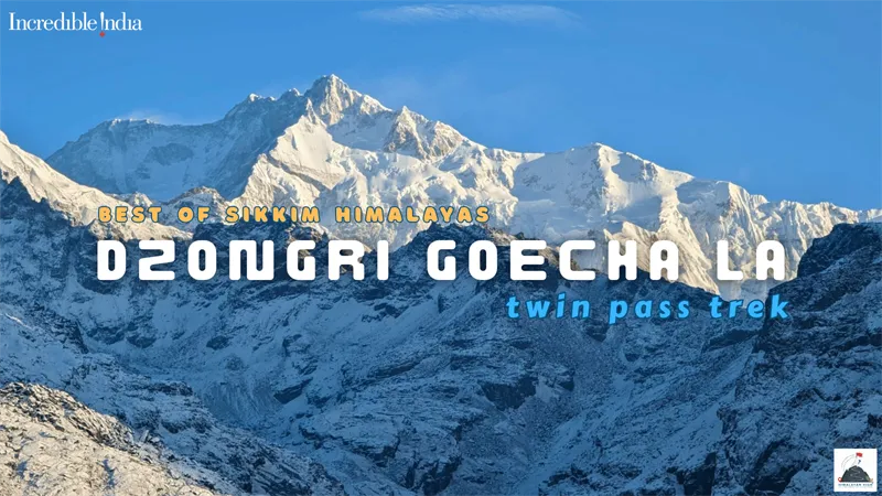 Goecha La Trek introduction