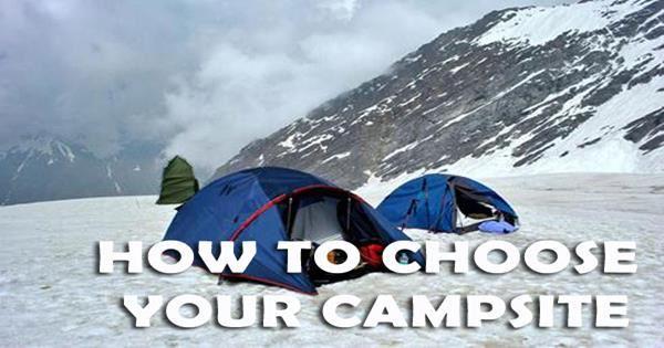 How To Choose Your Campsite 