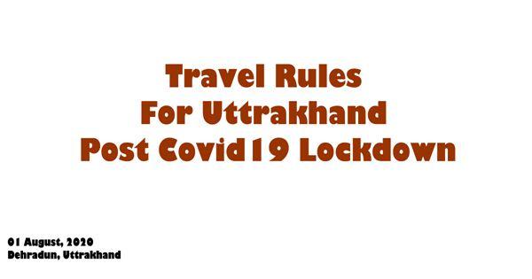 Covid19 Travel Guidelines For Uttarakhand From April 1 2021